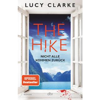 The Hike Clarke, Lucy; Hofstetter, Urban (Übersetzung) Gebundene Ausgabe 