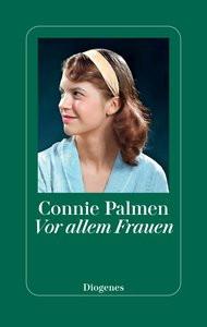 Vor allem Frauen Palmen, Connie; Mensing, Lisa (Übersetzung) Copertina rigida 