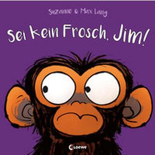 Sei kein Frosch, Jim! Lang, Suzanne; Loewe Vorlesebücher (Hrsg.); Lang, Max (Illustrationen); Jüngert, Pia (Übersetzung) Gebundene Ausgabe 