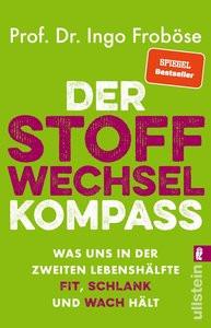 Der Stoffwechsel-Kompass Froböse, Ingo Libro in brossura 