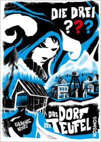 Die drei ??? Das Dorf der Teufel Menger, Ivar Leon; Beckmann, John; Tauber, Christopher (Illustrationen) Gebundene Ausgabe 