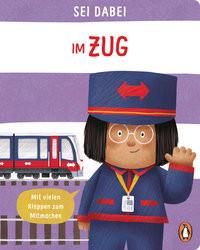 Sei dabei! - Im Zug Green, Dan; Green, Dan (Illustrationen) Couverture rigide 