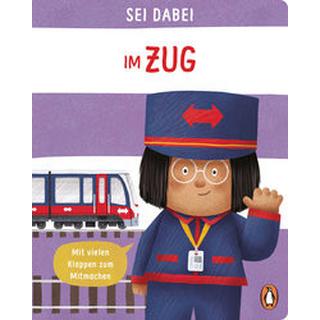 Sei dabei! - Im Zug Green, Dan; Green, Dan (Illustrationen) Couverture rigide 