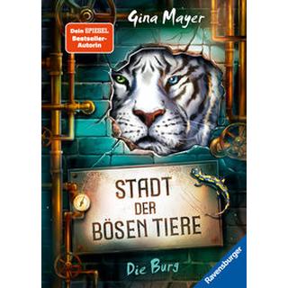 Stadt der bösen Tiere, Band 1: Die Burg (actionreiche 2. Staffel der Bestseller-Reihe 'Internat der bösen Tiere' ab 10 Jahren) Mayer, Gina; Vath, Clara (Illustrationen); Vath, Clara (Umschlaggestaltung) Gebundene Ausgabe 