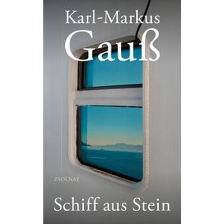 Schiff aus Stein Gauß, Karl-Markus Copertina rigida 