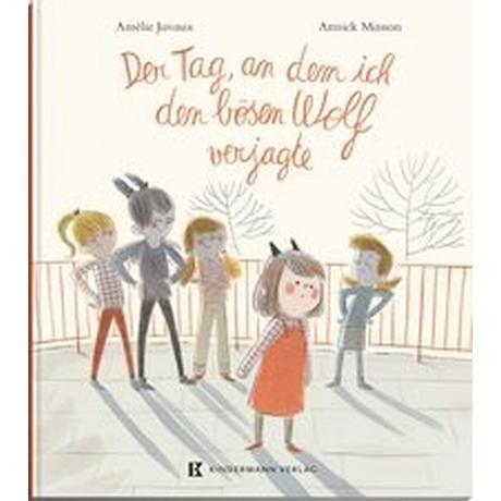 Der Tag, an dem ich den bösen Wolf verjagte Javaux, Amélie; Masson, Annick (Illustrationen) Gebundene Ausgabe 