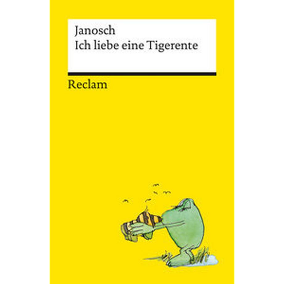 Reclam  Ich liebe eine Tigerente 