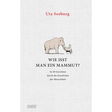 Wie isst man ein Mammut?