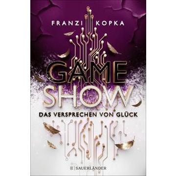 Gameshow - Das Versprechen von Glück