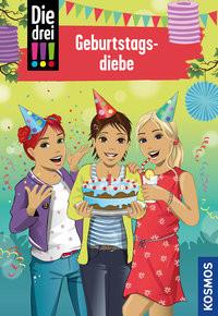 Die drei !!!, 91, Geburtstagsdiebe Heger, Ann-Katrin; Biber, Ina (Illustrationen) Copertina rigida 