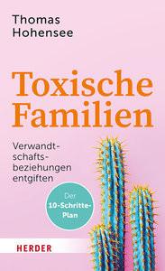 Toxische Familien Hohensee, Thomas Couverture rigide 