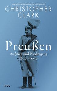 Preußen Clark, Christopher; Barth, Richard (Übersetzung); Juraschitz, Norbert (Übersetzung); Pfeiffer, Thomas (Übersetzung) Couverture rigide 