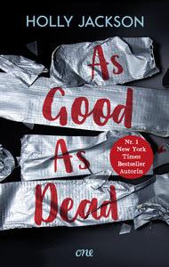 As Good as Dead Jackson, Holly; Schilasky, Sabine (Übersetzung) Copertina rigida 