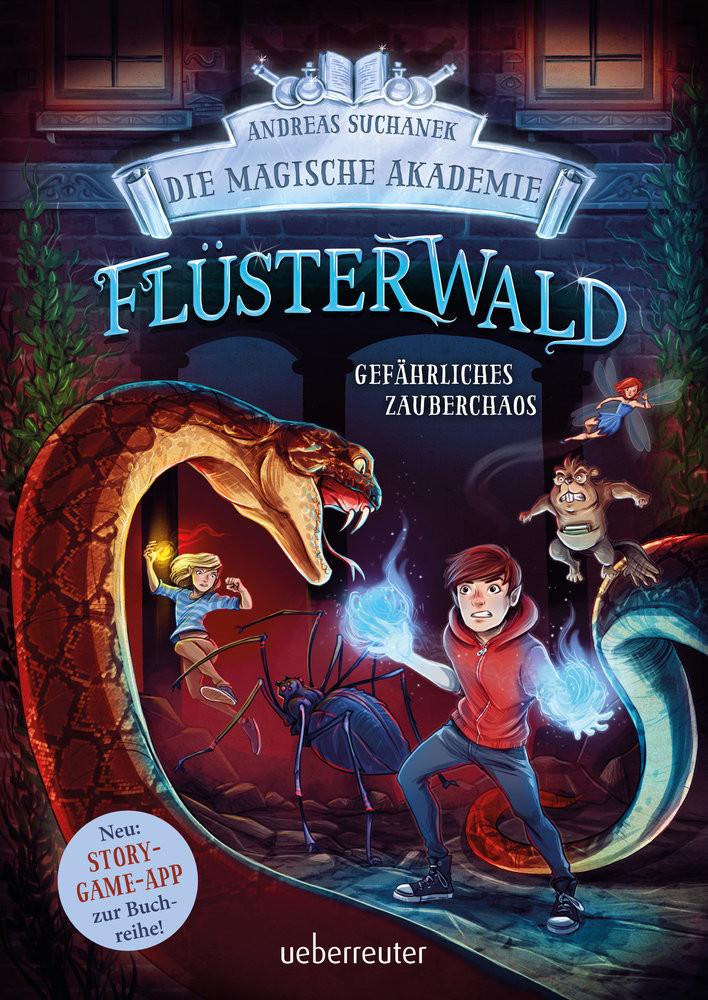 Flüsterwald - Die magische Akademie. Gefährliches Zauberchaos (Flüsterwald, Bd. III-1) Suchanek, Andreas; Grubing, Timo (Illustrationen) Gebundene Ausgabe 