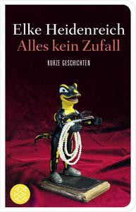 Alles kein Zufall Heidenreich, Elke Couverture rigide 