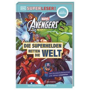 SUPERLESER! MARVEL Avengers Die Superhelden retten die Welt