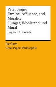 Famine, Affluence, and Morality / Hunger, Wohlstand und Moral Singer, Peter; Pfister, Jonas (Übersetzung); Zürcher, Tobias (Übersetzung); Pfister, Jonas (Hrsg.); Zürcher, Tobias (Hrsg.) Libro in brossura 