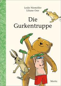 Die Gurkentruppe Niemöller, Leslie; Oser, Liliane (Illustrationen) Gebundene Ausgabe 