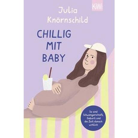 Chillig mit Baby Knörnschild, Julia Libro in brossura 