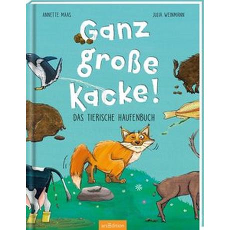 Ganz große Kacke! Das tierische Haufenbuch Maas, Annette; Weinmann, Julia (Illustrationen) Copertina rigida 