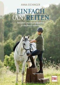 Einfach (An)Reiten Eichinger, Anna Couverture rigide 