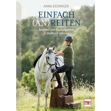 Einfach (An)Reiten Eichinger, Anna Couverture rigide 