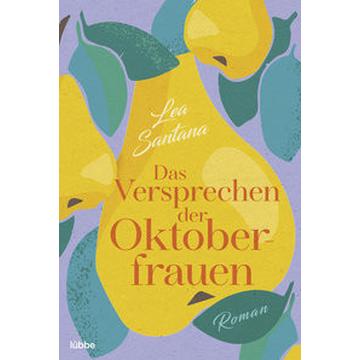 Das Versprechen der Oktoberfrauen