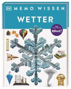 memo Wissen. Wetter Wahler-Meyer, Anne (Übersetzung); DK Verlag - Kids (Hrsg.) Gebundene Ausgabe 