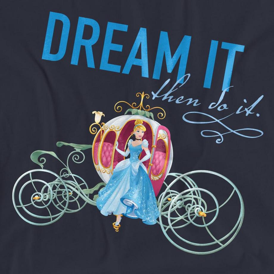 Cinderella Dream It Then Do It T-Shirt  