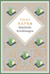 Kafka - Sämtliche Erzählungen. Schmuckausgabe mit Kupferprägung Kafka, Franz; Brod, Max (Hrsg.) Gebundene Ausgabe 