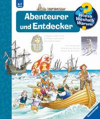 Wieso? Weshalb? Warum? Abenteurer und Entdecker (Nr.70) Gernhäuser, Susanne; Friedl, Peter (Illustrationen) Copertina rigida 