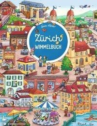 Zürich Wimmelbuch - Das große Bilderbuch ab 2 Jahre Görtler, Carolin (Illustrationen) Gebundene Ausgabe 