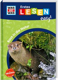 WAS IST WAS Erstes Lesen easy! Band 11. Raus in die Natur Meierjürgen, Sonja; Koch, Ruth (Illustrationen) Copertina rigida 