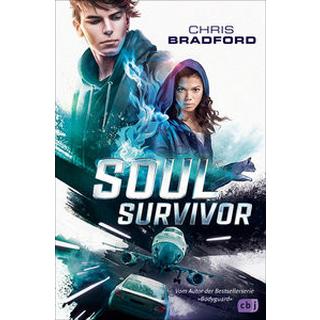 SOUL SURVIVOR Bradford, Chris; Wagner, Alexander (Übersetzung) Gebundene Ausgabe 