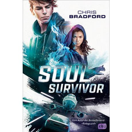 SOUL SURVIVOR Bradford, Chris; Wagner, Alexander (Übersetzung) Gebundene Ausgabe 