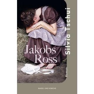 Jakobs Ross Tschui, Silvia Gebundene Ausgabe 