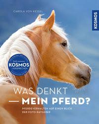 Was denkt mein Pferd? Kessel, Carola von Copertina rigida 