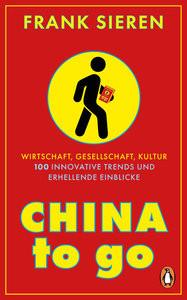 China to go Sieren, Frank Gebundene Ausgabe 