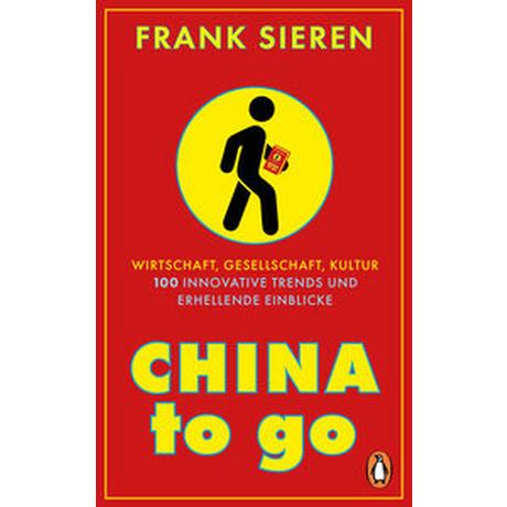 China to go Sieren, Frank Gebundene Ausgabe 