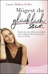 Mögest du glücklich sein Seiler, Laura Malina Livre de poche 