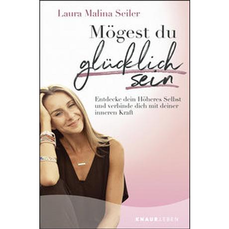 Mögest du glücklich sein Seiler, Laura Malina Livre de poche 