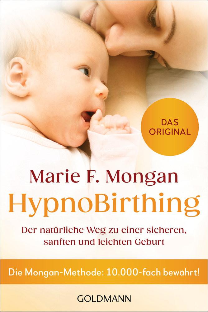 HypnoBirthing Mongan, Marie F. Libro in brossura 