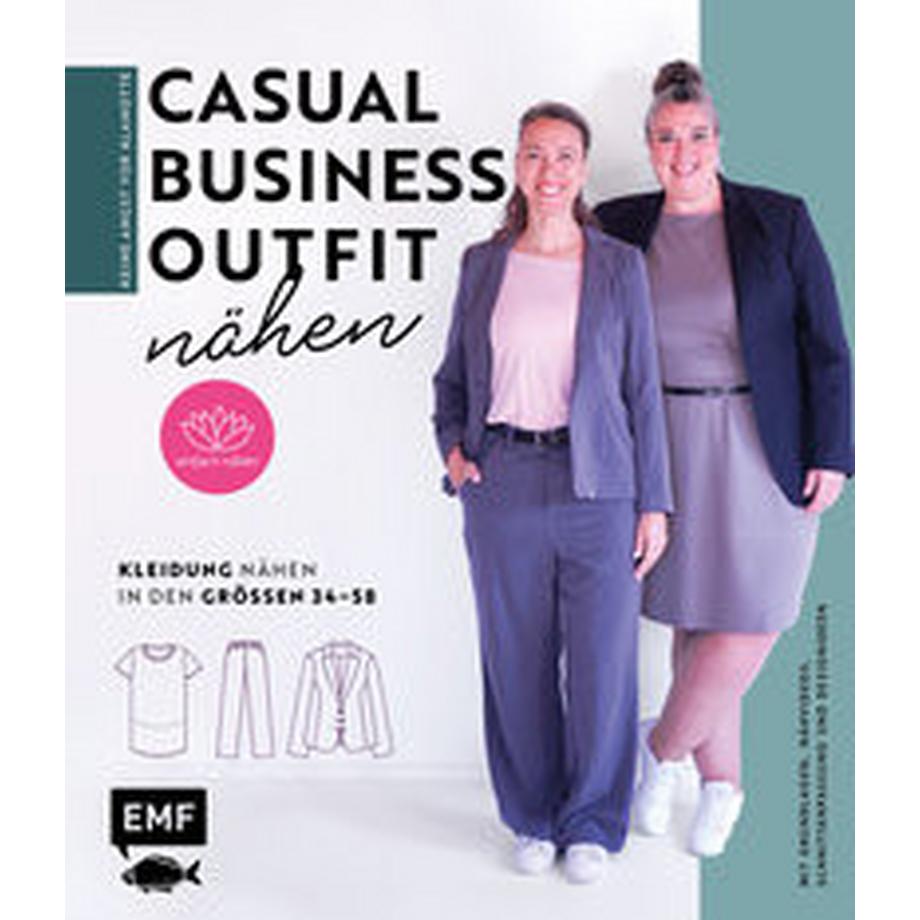 EMF Edition Michael Fischer  Keine Angst vor Klamotte - Casual Business-Outfit nähen von Anna Einfach nähen 