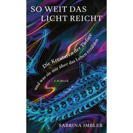 So weit das Licht reicht Imbler, Sabrina; Ban, Simon (Illustrationen); Kauß, Anja (Übersetzung) Copertina rigida 