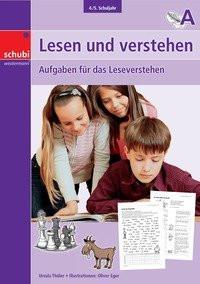 Lesen und verstehen 4./5. Schuljahr. Aufgabe A. Kopiervorlagen Thüler, Ursula; Eger, Oliver (Illustrationen) Couverture rigide 