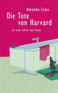 Die Tote von Harvard Cross, Amanda; Herborth, Helga (Übersetzung) Couverture rigide 