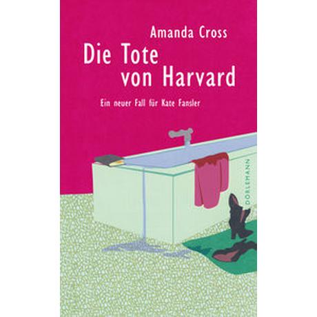 Die Tote von Harvard Cross, Amanda; Herborth, Helga (Übersetzung) Couverture rigide 