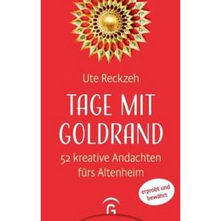 Tage mit Goldrand Reckzeh, Ute Copertina rigida 