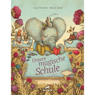 Unsere magische Schule Tortolini, Luca; Soma, Marco Copertina rigida 