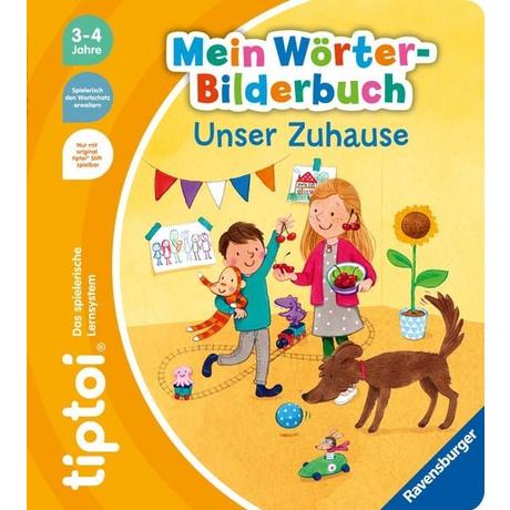 tiptoi Mein Wörter-Bilderbuch Unser Zuhause Gernhäuser, Susanne; Leykamm, Martina (Illustrationen); Friese, Inka (Sonstige) Copertina rigida 